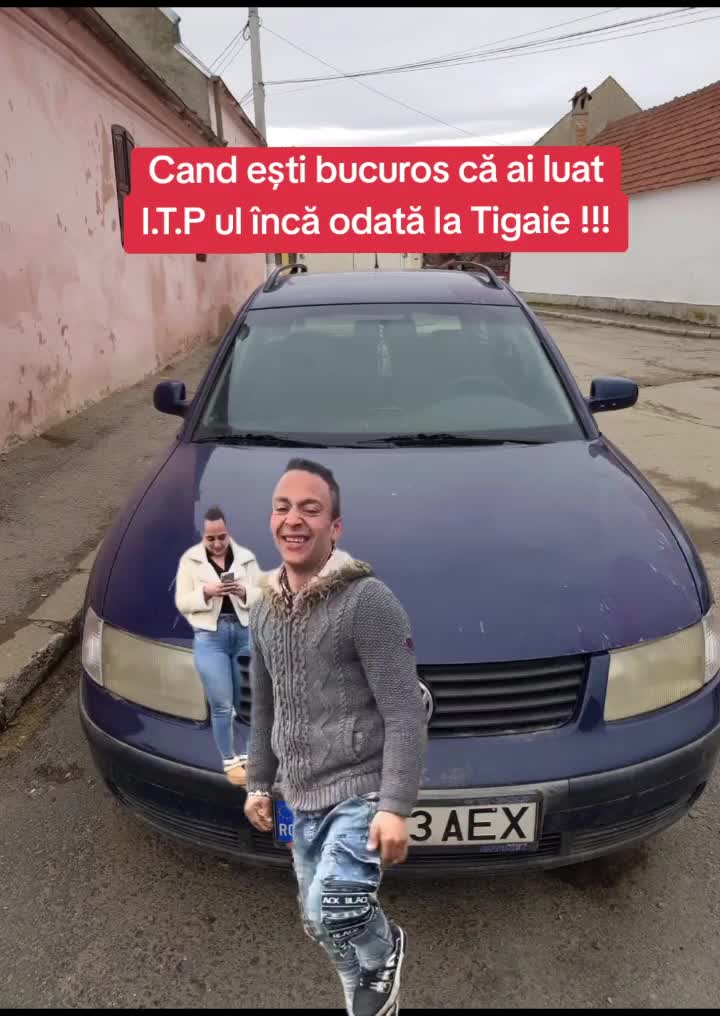 Bucuria că ai luat încă odată I.T.P. ul la Tigaie !!!