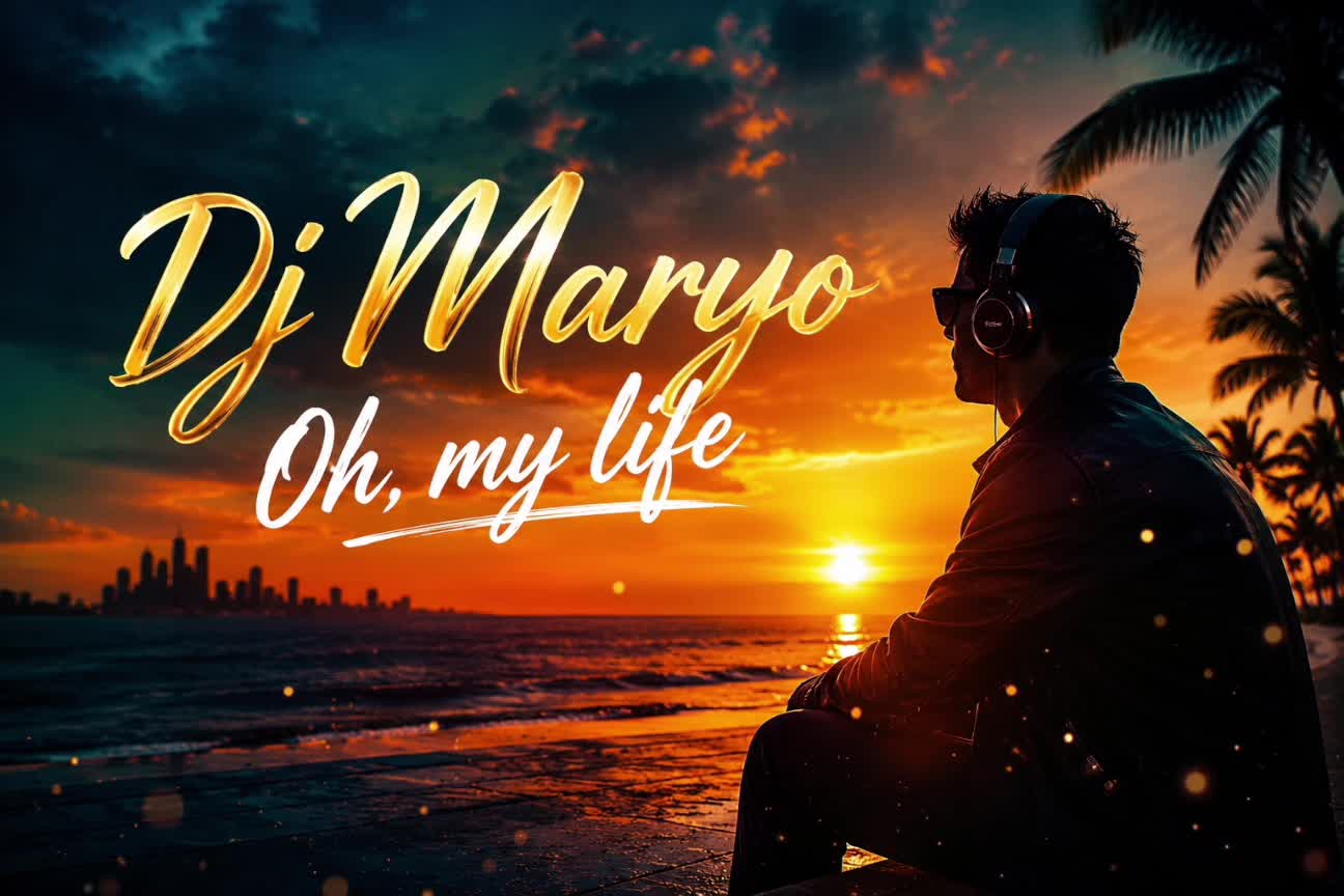 Dj Maryo - Oh, my life ❤️