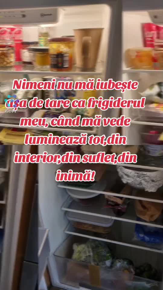 nimeni nu mă iubește atât de mult ca frigiderul meu...😁😁😁