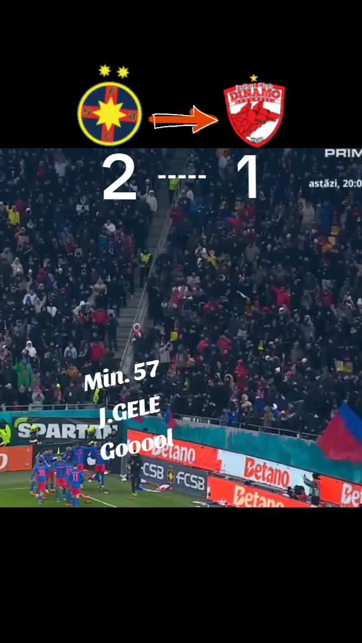 FCSB-DINAMO scor final 2-1
Min.57 Goool J. GELE
   # goool