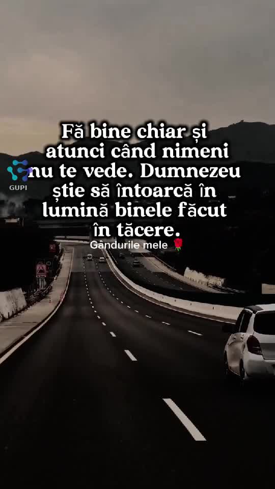 Dumnezeu vede tot ce facem chiar de este bine sau rău 🙏