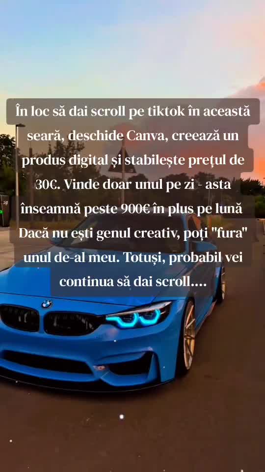 Cu Canva creezi un produs digital de 30€, care rezolvă o problemă clară; vinzi unul pe zi și poți depăși 900€ lunar.