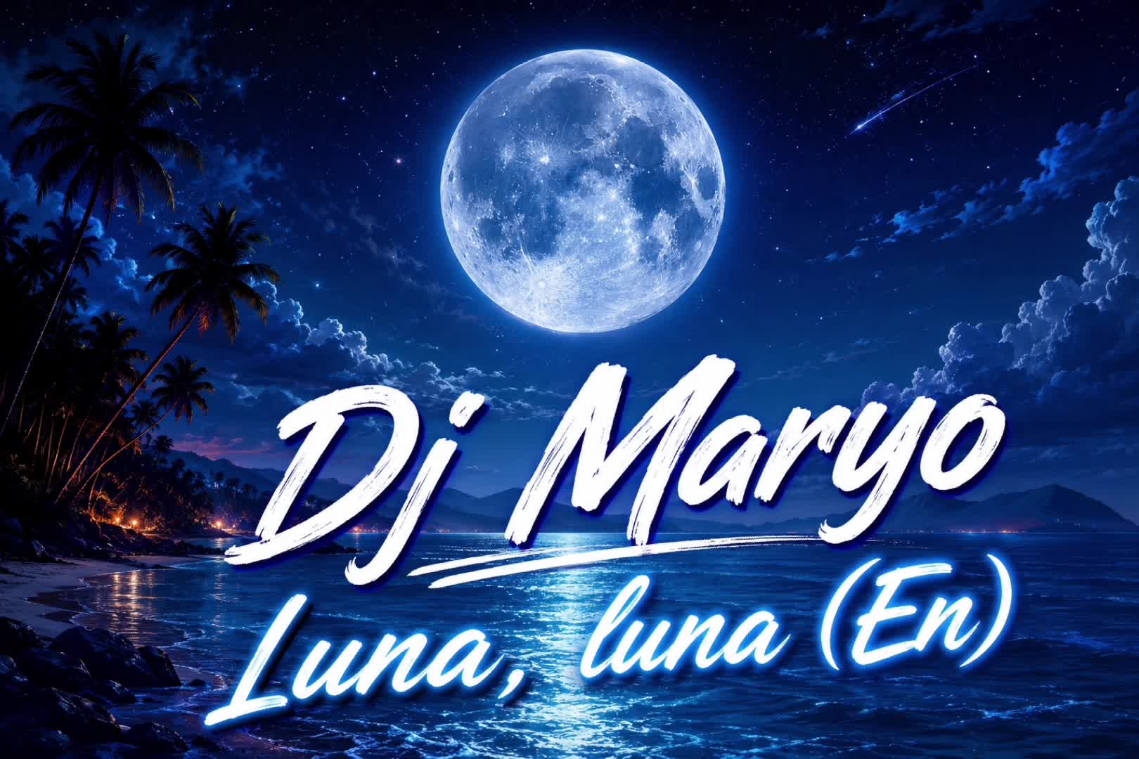 Dj Maryo - Luna, Luna (En) ❤️