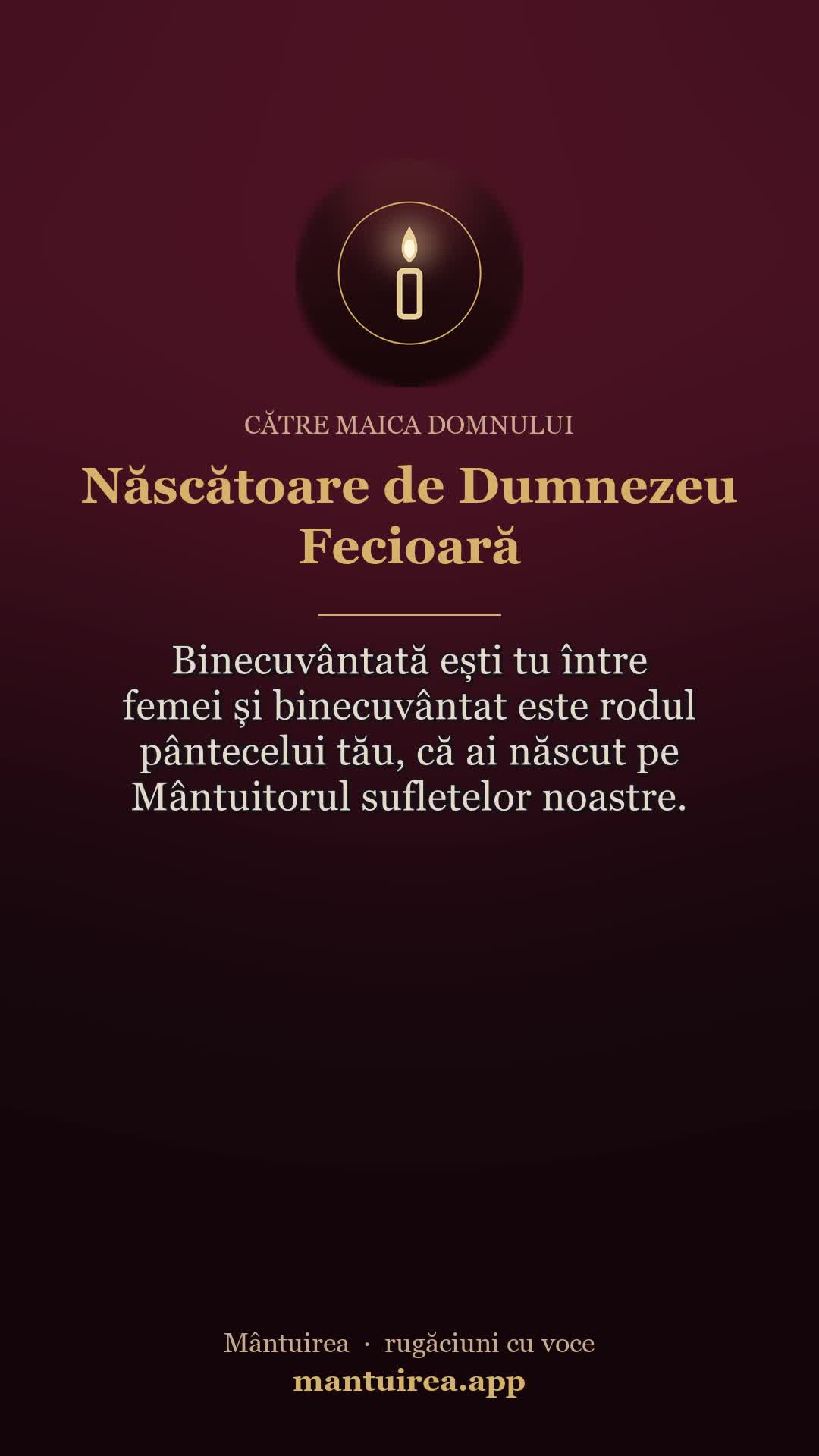 🕯️ Născătoare de Dumnezeu Fecioară — către maica domnului, cu vocea Părintelui Pavel.
Toate rugăciunile, dimineața și seara, în aplicația Mântuirea (gratuit pe Google Play) 👉 https://mantuirea.app/gupi