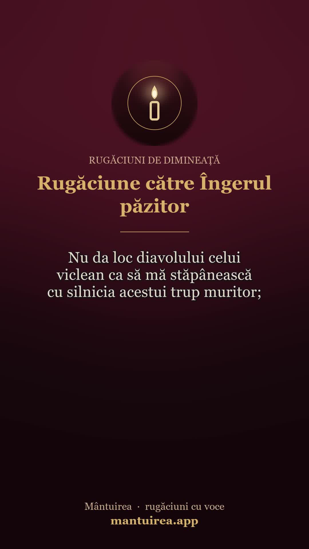 🕯️ Rugăciune către Îngerul păzitor — rugăciuni de dimineață, cu vocea Părintelui Pavel.
Toate rugăciunile, dimineața și seara, în aplicația Mântuirea (gratuit pe Google Play) 👉 https://mantuirea.app/gupi