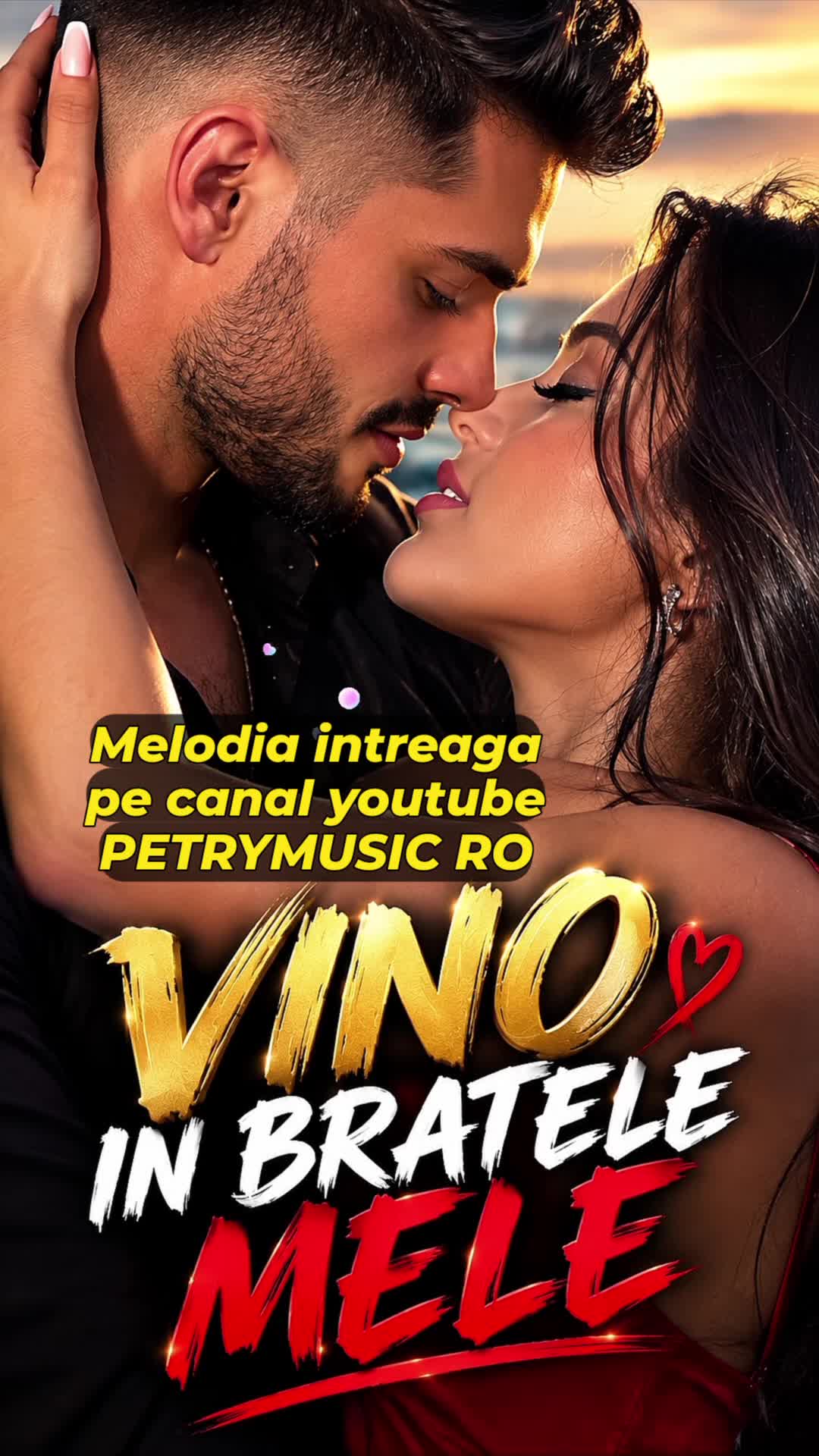Vino in bratele mele