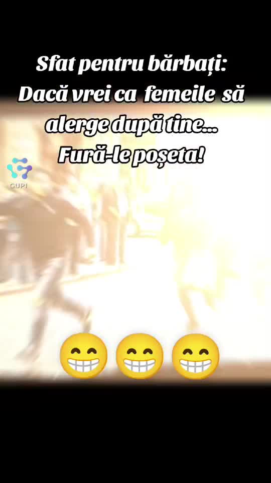 sfat pentru bărbații care vor să alerge femeile după ei...😁😁😁