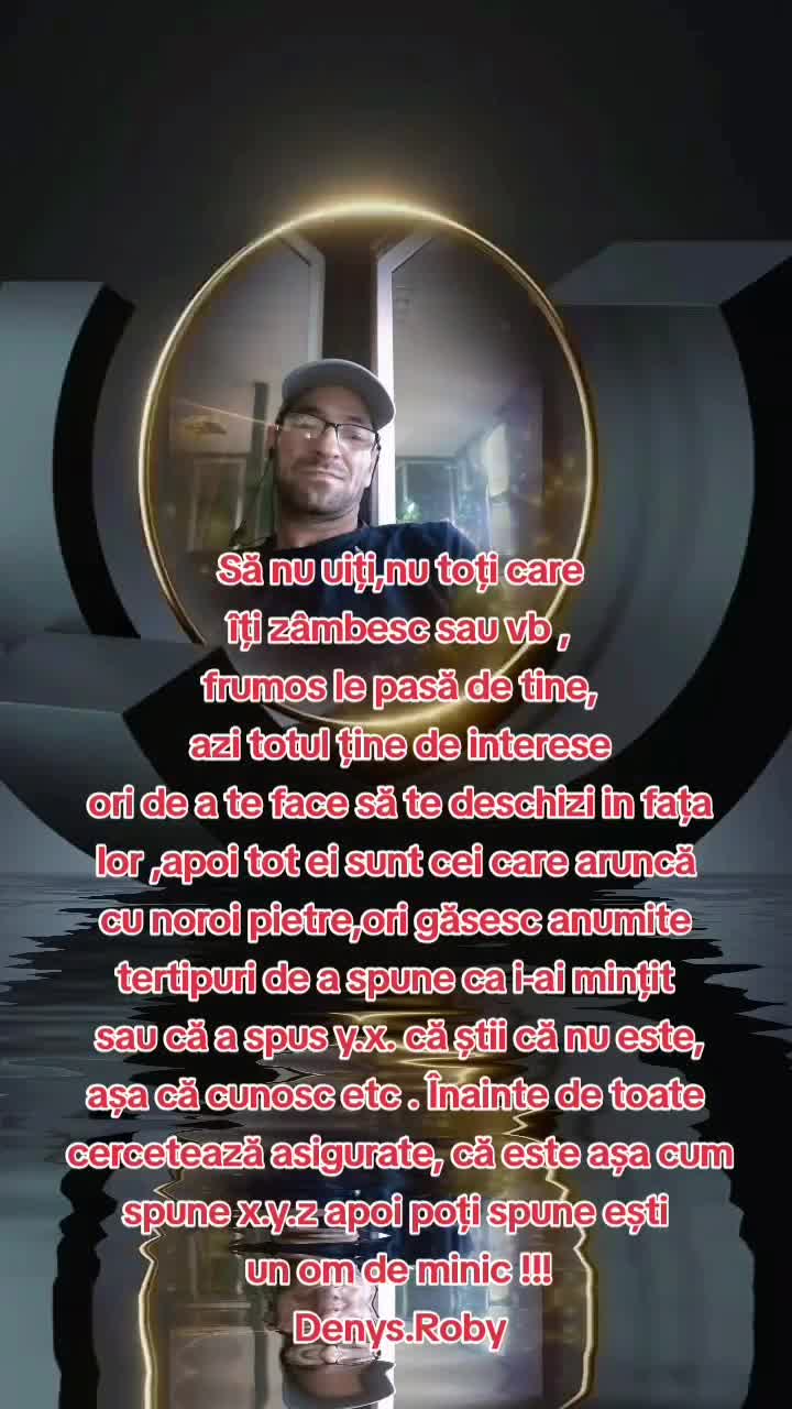 Nu toți care vb sau îți zâmbesc frumos îți vor binele ......Om Al Străzii (Denys.Roby)!!☹️