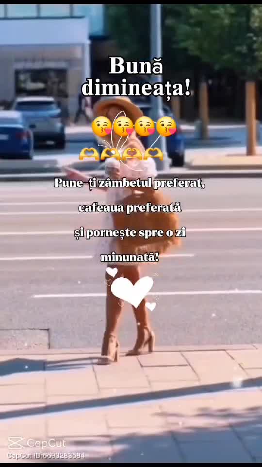 bună dimineața. 😘😘😘