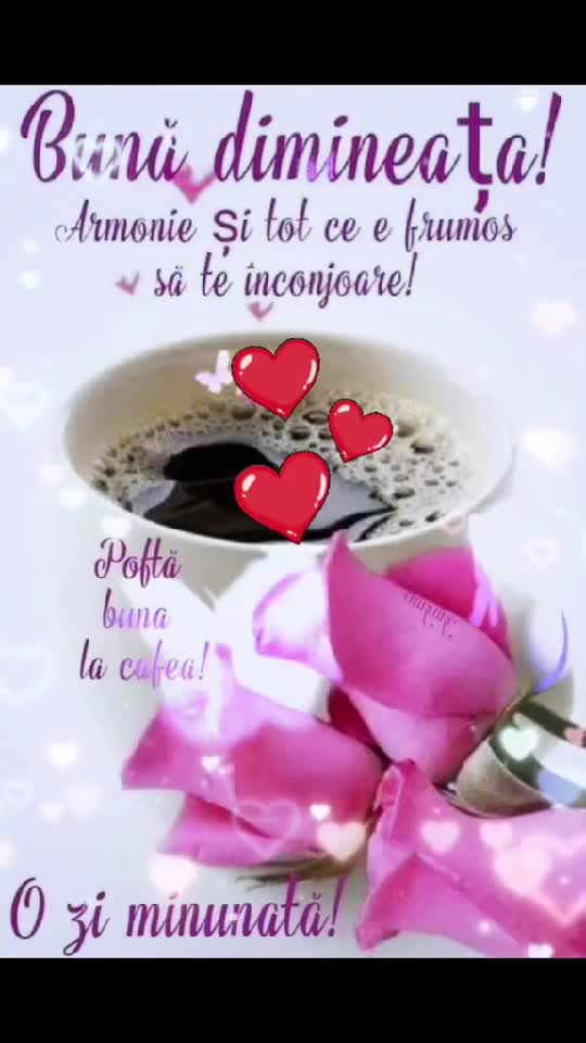 Bună Dimineața☕🤗 ♥️